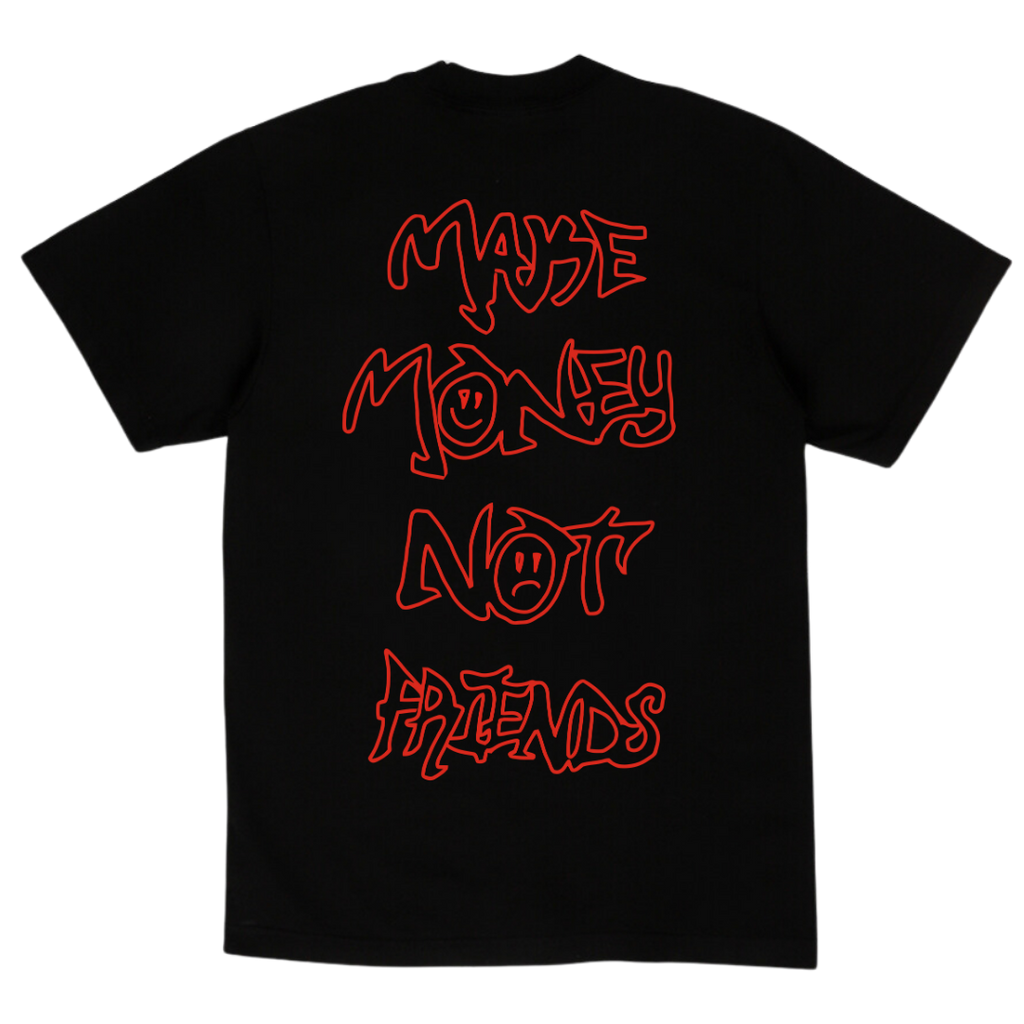 MAKE MONEY NOT FRIENDS