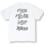 MAKE MONEY NOT FRIENDS