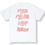 MORE MONEY NOT FRIENDS