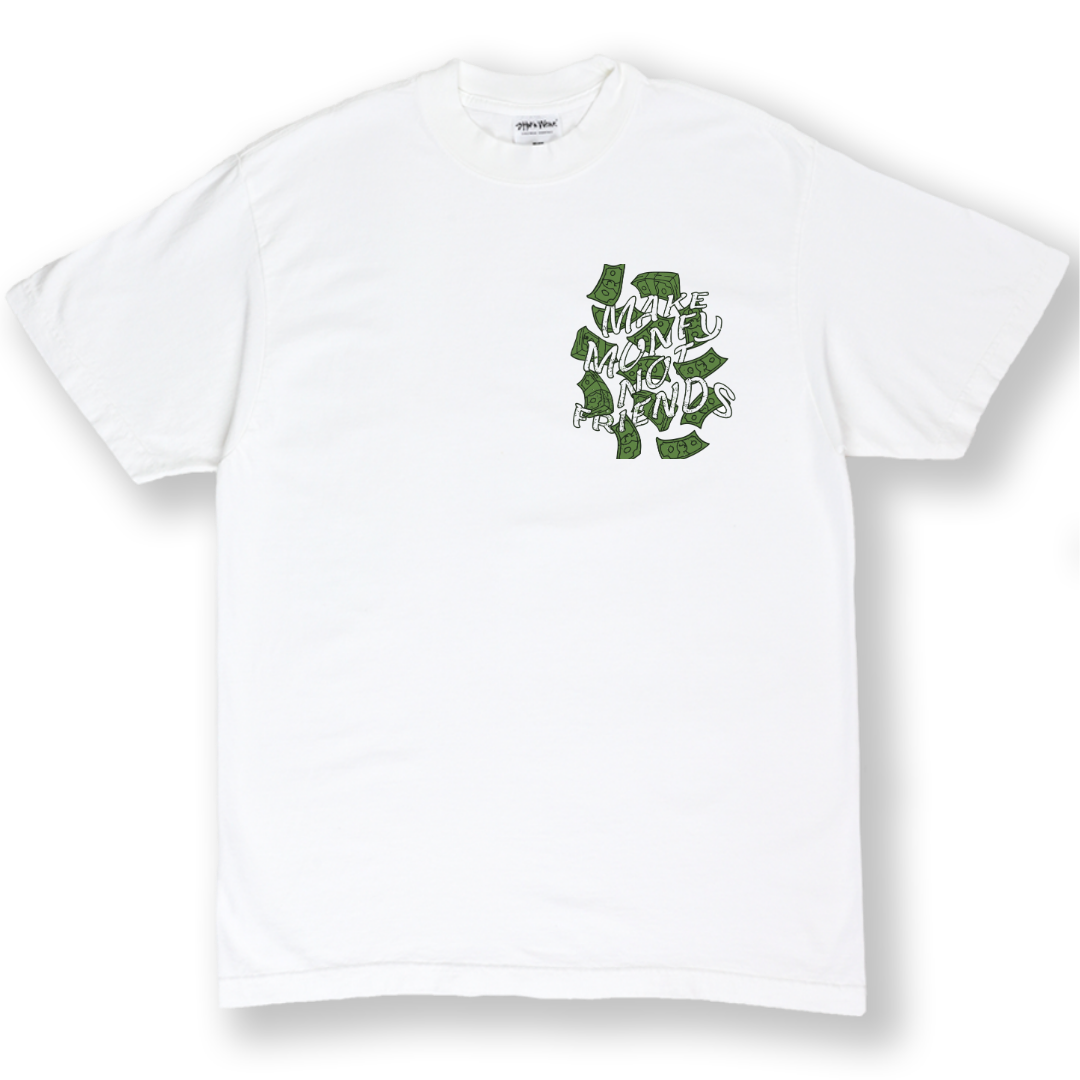 MAKE MONEY NOT FRIENDS